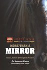 More Than a Mirror: Horses, Humans & Therapeutic Practices - Shannon C. Knapp - 9780979404184