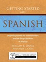 Getting Started with Spanish - William Ernest Linney ; Antonio Luis Orta - 9780979505133
