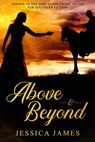 Above and Beyond: An Inspirational Love Story of the Civil War - Jessica James - 9780979600081