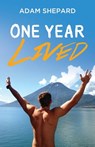 One Year Lived - Adam Shepard - 9780979692666