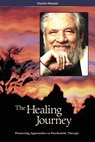 The Healing Journey (2nd Edition) - Claudio Naranjo - 9780979862281