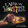 I Need My Monster - Amanda Noll - 9780979974625