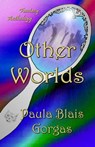 Other Worlds - Paula Blais Gorgas - 9780980137699
