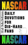 Daily Devotions for Die-Hard Fans NASCAR - Ed McMinn - 9780980174939