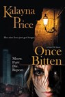 Once Bitten - Kalayna Price - 9780980245394