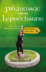 Pilgrimage with the Leprechauns - Tanis Helliwell - 9780980903324