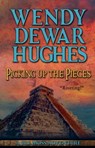 Picking up the Pieces - Wendy Dewar Hughes - 9780981024059