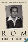 Rom Like Thunder - Hedina Tahirovic Sijercic - 9780981162690