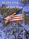 At the End of the Day - A Tribute to America - Marianne Moore - 9780981483344