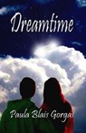 Dreamtime - Paula Blais Gorgas - 9780981704906