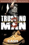 Trust No Man 3 - Brian Cash - 9780981854595
