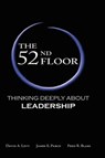 The 52nd Floor - David A Levy ; James E Parco ; Fred R Blass - 9780982018538
