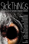 Sick Things - John Shirley ; Simon (University of Glasgow Wood - 9780982097977