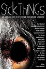 Sick Things - John Shirley ; Simon (University of Glasgow Wood - 9780982097977