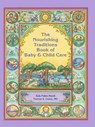 The Nourishing Traditions Book of Baby & Child Care - Sally Fallon Morell ; Thomas S. Cowan - 9780982338315