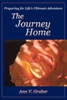 The Journey Home - Ann V Graber - 9780982427859