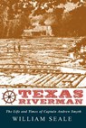 Texas Riverman, the Life and Times of Captain Andrew Smyth - William Seale - 9780982440520