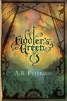 Fiddler's Green - A S Peterson - 9780982621417