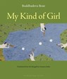 My Kind of Girl - Buddhadeva Bose - 9780982624616