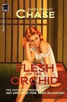 Flesh of the Orchid - James Hadley Chase - 9780982633908