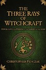 The Three Rays of Witchcraft - Christopher Penczak - 9780982774304