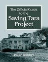 Official Guide to the Saving Tara Project - Peter Bonner - 9780982799451
