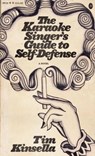 The Karaoke Singer's Guide to Self-Defense - Tim Kinsella - 9780983186304