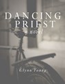 Dancing Priest - Glynn Young - 9780983236368