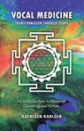 Vocal Medicine - Kathleen M Karlsen - 9780983358312