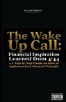 The Wake Up Call - Ash Cash - 9780983448686
