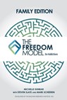 The Freedom Model for the Family - Baldwin Research Institute, Inc. - 9780983471394