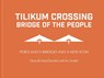 Tilikum Crossing - MACDONALD,  Donald ; Nadel, Ira - 9780983491774