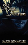 Divine Deception - Marcia Lynn McClure - 9780983525035