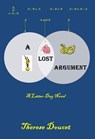 A Lost Argument: A Latter-Day Novel - Therese Doucet - 9780983748403