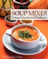 Pantry Stuffers Soup Mixes - CLARK,  Wanda Bailey - 9780983756156