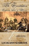 The Constitution of the Confederate States of America Explained - Lochlainn Seabrook - 9780983818588