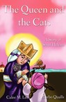 The Queen and the Cats: A Story of Saint Helena - Calee M. Lee - 9780983842804