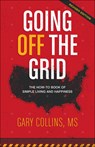 Going Off the Grid - Gary Collins - 9780983929888