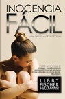 Inocencia Facil - Libby Fischer Hellmann - 9780984014156