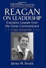 Reagan on Leadership - James M Strock - 9780984077434