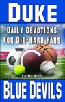 Daily Devotions for Die-Hard Fans Duke Blue Devils - Ed McMinn - 9780984084791