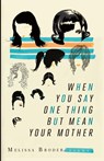 Say One Thing - Meliss Broder - 9780984102549