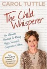 CHILD WHISPERER - CAROL TUTTLE - 9780984402137
