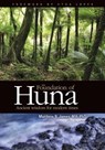 The Foundation of Huna - Ancient Wisdom for Modern Times - Matthew B. James - 9780984510702
