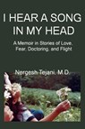I Hear A Song in My Head - Nergesh Tejani - 9780984583270