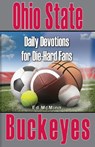 Daily Devotions for Die-Hard Fans Ohio State Buckeyes - Ed McMinn - 9780984637768