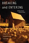 Breaking and Entering - Laura S. Jones - 9780984661718