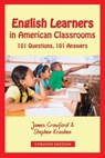 English Learners in American Classrooms - James (Jesus College Cambridge) Crawford ; Stephen Krashen - 9780984731749