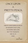 Once Upon A Pretty Pencil - Richard Zuspan ; Ginger Lovellette - 9780984846719