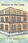 Seance at the Lemp - Ariel D. Prettyman - 9780984869404